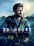 13 Hours: The Secret Soldiers of Benghazi