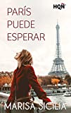 París puede esperar (Especial Confinamiento)
