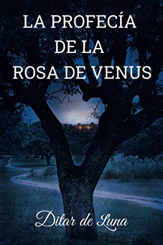 La Profecía de la Rosa de Venus