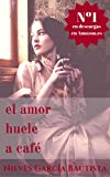 El amor huele a café