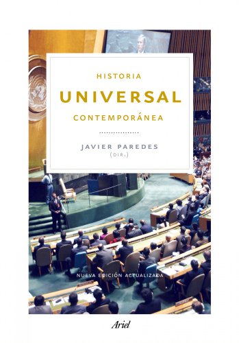 Historia universal contemporánea: Nueva edición actualizada (Ariel Historia)